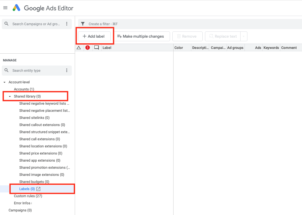 To set labels in Google Ads Editor go to Shared Library, choose Lables, click on Add Label